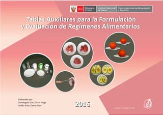 TABLAS AUXILIARES PARA LA FORMULACIÓN Y EVALUACIÓN  DE REGIMENES ALIMENTARIOS