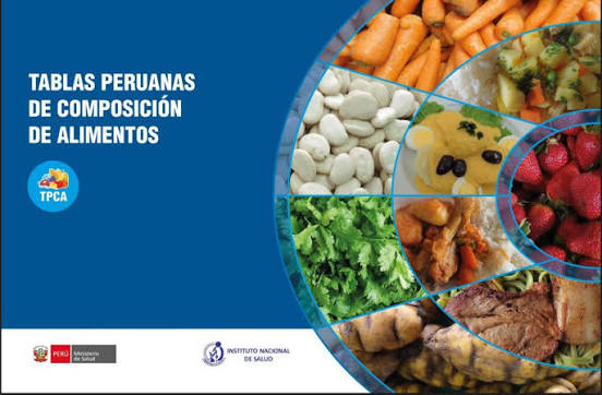 TABLAS PERUANAS DE COMPOSICIÓN DE ALIMENTOS